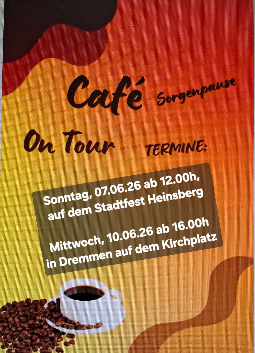 Plakat Sorgenpause ON TOUR 07.06. 10.06 (c) GdG HSW